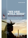 WE ARE STILL HERE:AMERICAN INDIANS...