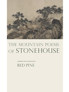 THE MOUNTAIN POEMS OF STONEHOUSE