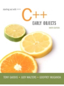 STARTING OUT W/C++,EARLY OBJECTS