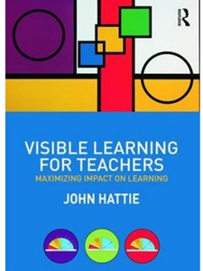 VISIBLE LEARNING FOR TEACHERS