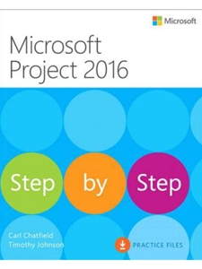 MICROSOFT PROJECT 2016:STEP BY STEP