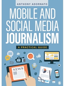 MOBILE & SOCIAL MEDIA JOURNALISM (REV)