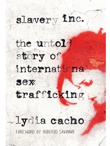 SLAVERY INC.:UNTOLD STORY...TRAFFICKING