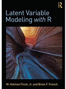 LATENT VARIABLE MODELING WITH R