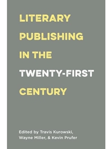 LITERARY PUBLISHING IN THE TWENTY-...