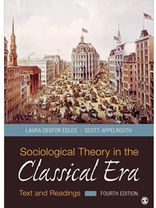 SOCIOLOGICAL THEORY IN CLASSICAL ERA
