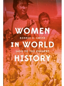 WOMEN IN WORLD HISTORY:1450 TO PRESENT