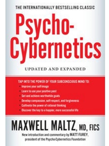 PSYCHO-CYBERNETICS: UPDATED AND EXPANDED