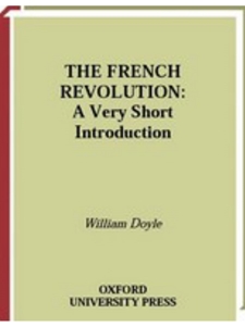 IA:HIST 102: FRENCH REVOLUTION: A VERY SHORT INTRODUCTION