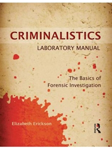 IA:ANTH 318: CRIMINALISTICS LABORATORY MANUAL