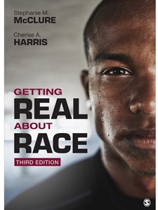 IA:SOC 109: GETTING REAL ABOUT RACE