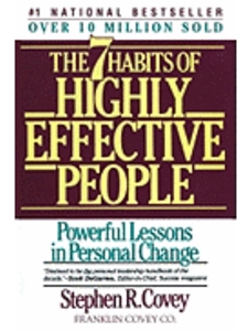 SEVEN HABITS OF HIGHLY EFFECTIVE PEOPLE