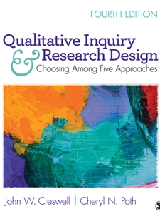 IA:SOC 363: QUALITATIVE INQUIRY AND RESEARCH DESIGN: CHOOSING AMONG FIVE APPROACHES