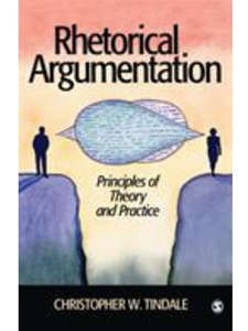 RHETORICAL ARGUMENTATION : PRINCIPLES OF THEORY AND PRACTICE (AVAILABLE THROUGH CWU LIBRARY)