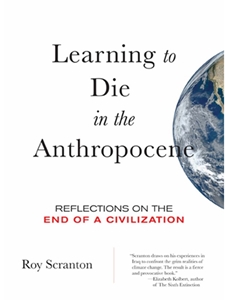 DLP:ENG 468/568: LEARNING TO DIE IN THE ANTHROPOCENE