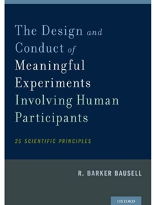 THE DESIGN AND CONDUCT OF MEANINGFUL EXPERIMENTS INVOLVING HUMAN PARTICIPANTS: 25 SCIENTIFIC PRINCIPLES