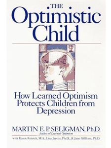 OPTIMISTIC CHILD:A PROVEN PROGRAM TO SAFEGUARD CHILDREN...