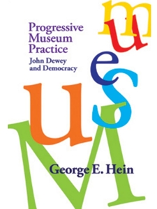 Progressive Museum Practice