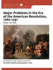 MAJOR PROBLEMS...ERA OF AMER.REVOLUTION