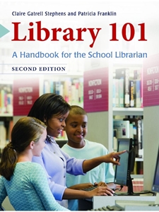 LIBRARY 101:HDBK.F/SCHOOL LIBRARY...
