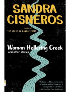 WOMAN HOLLERING CREEK+OTHER STORIES