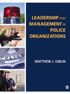 LEADERSHIP+MGMT.IN POLICE ORGANIZATION