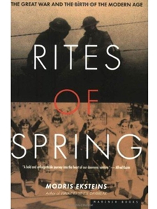 RITES OF SPRING:GREAT WAR OF 20TH CENT.