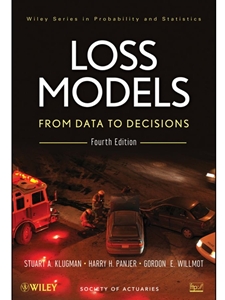 LOSS MODELS:FROM DATA TO DECISIONS