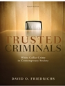 TRUSTED CRIMINALS