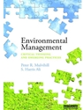 ENVIRONMENTAL MANAGEMENT: CRITICAL THINKING AND EMERGING PRACTICES