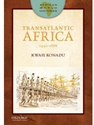 NOT AVAILABLE - TRANSATLANTIC AFRICA 1440-1888