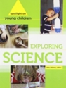 EXPLOR.SCI. SPOTLIGHT ON YOUNG CHILD
