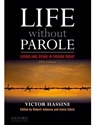 LIFE WITHOUT PAROLE