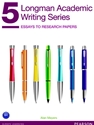 LONGMAN ACADEMIC WRITING SERIES 5