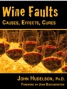 WINE FAULTS:CAUSES,EFFECTS,CURES