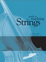 GUIDE TO TEACHING STRINGS