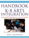 HANDBOOK FOR K-8 ARTS INTEGRATION