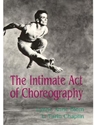 INTIMATE ACT OF CHOREOGRAPHY
