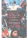 PENGUIN HISTORY OF LATIN AMERICA