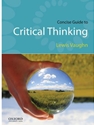 CONCISE GUIDE TO CRITICAL THINKING