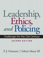 LEADERSHIP,ETHICS+POLICING CHALLENGES..