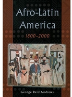 AFRO-LATIN AMERICA,1800-2000