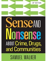 SENSE+NONSENSE ABOUT CRIME,DRUGS...