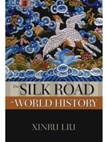 SILK ROAD IN WORLD HISTORY