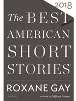 BEST AMERICAN SHORT STORIES 2018