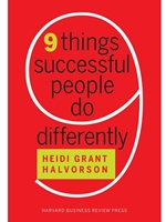 NINE THINGS SUCCESSFUL PEOPLE DO DIFFERENTLY