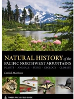 NATURAL HISTORY OF THE PACIFIC NORTHWEST MOUNTAINS