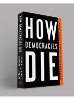 HOW DEMOCRACIES DIE