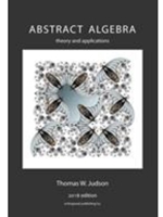 (OER) ABSTRACT ALGEBRA: THEORY AND APPLICATIONS - NO PURCHASE NECESSARY