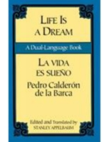 LIFE IS A DREAM/LA VIDA ES SUENO